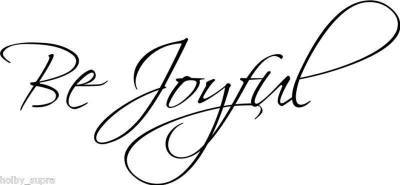 Be Joyful